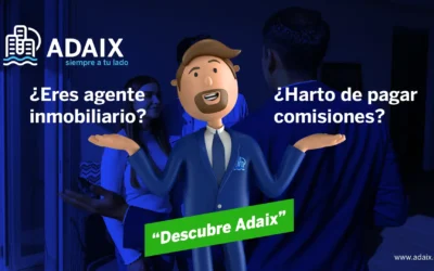 ¿Agente Inmobiliario Quieres Más? ¡Adaix te Ofrece el 100% de Comisiones!