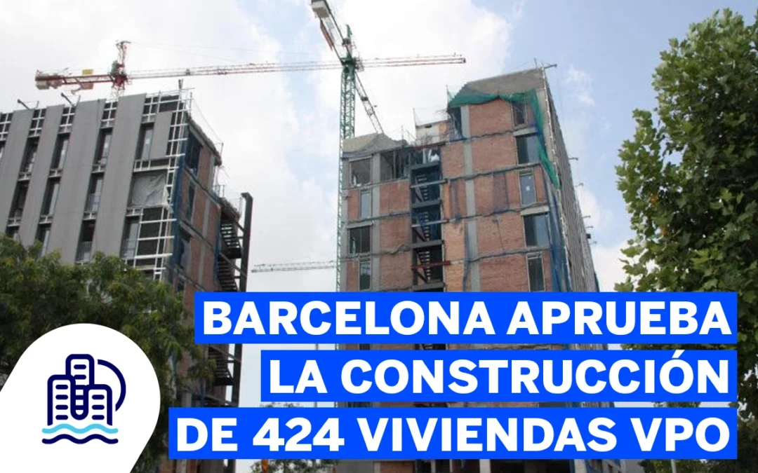 Barcelona aprueba la construcción de 424 Viviendas VPO