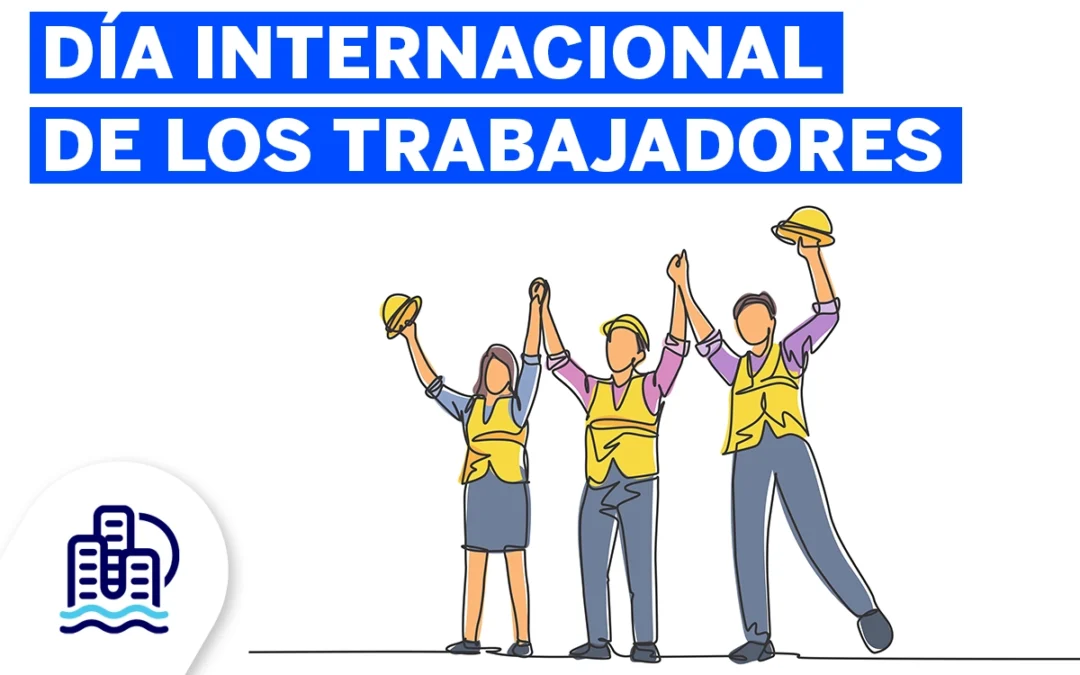 Día Internacional de los Trabajadores