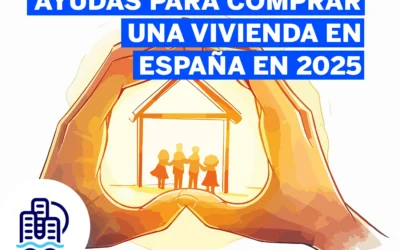 Ayudas para comprar una vivienda en España en 2025
