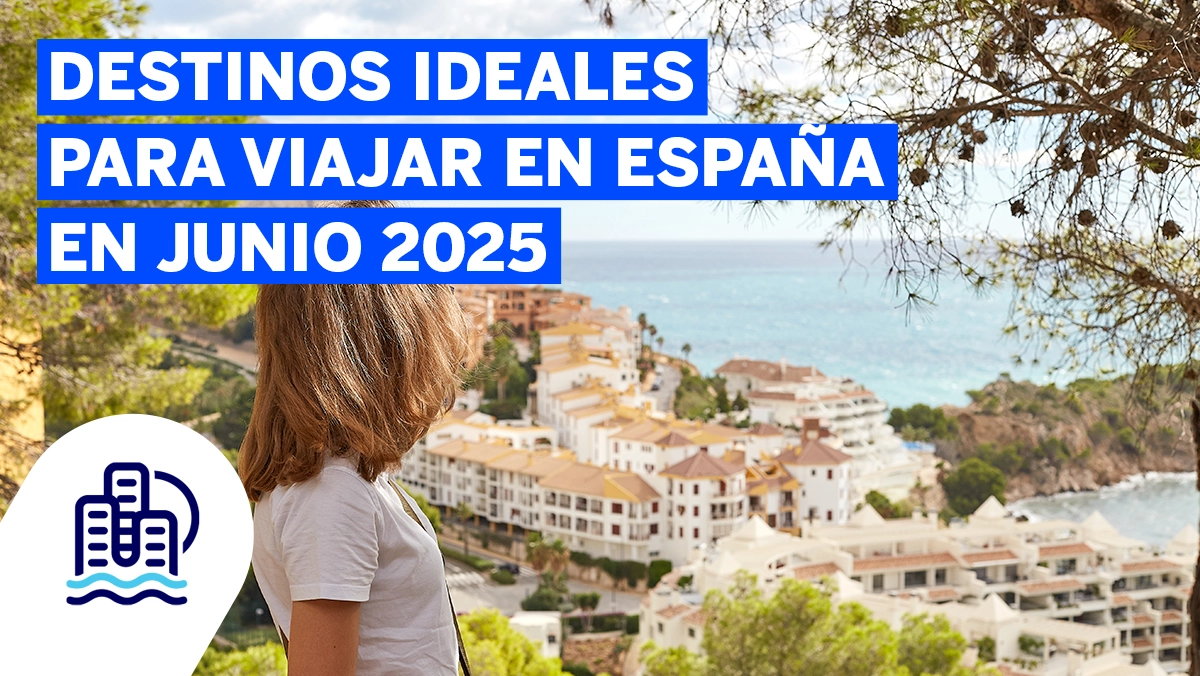 Destinos ideales para viajar en Espana