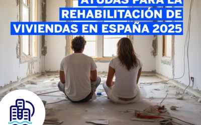 Ayudas para la rehabilitación de viviendas en España en 2025