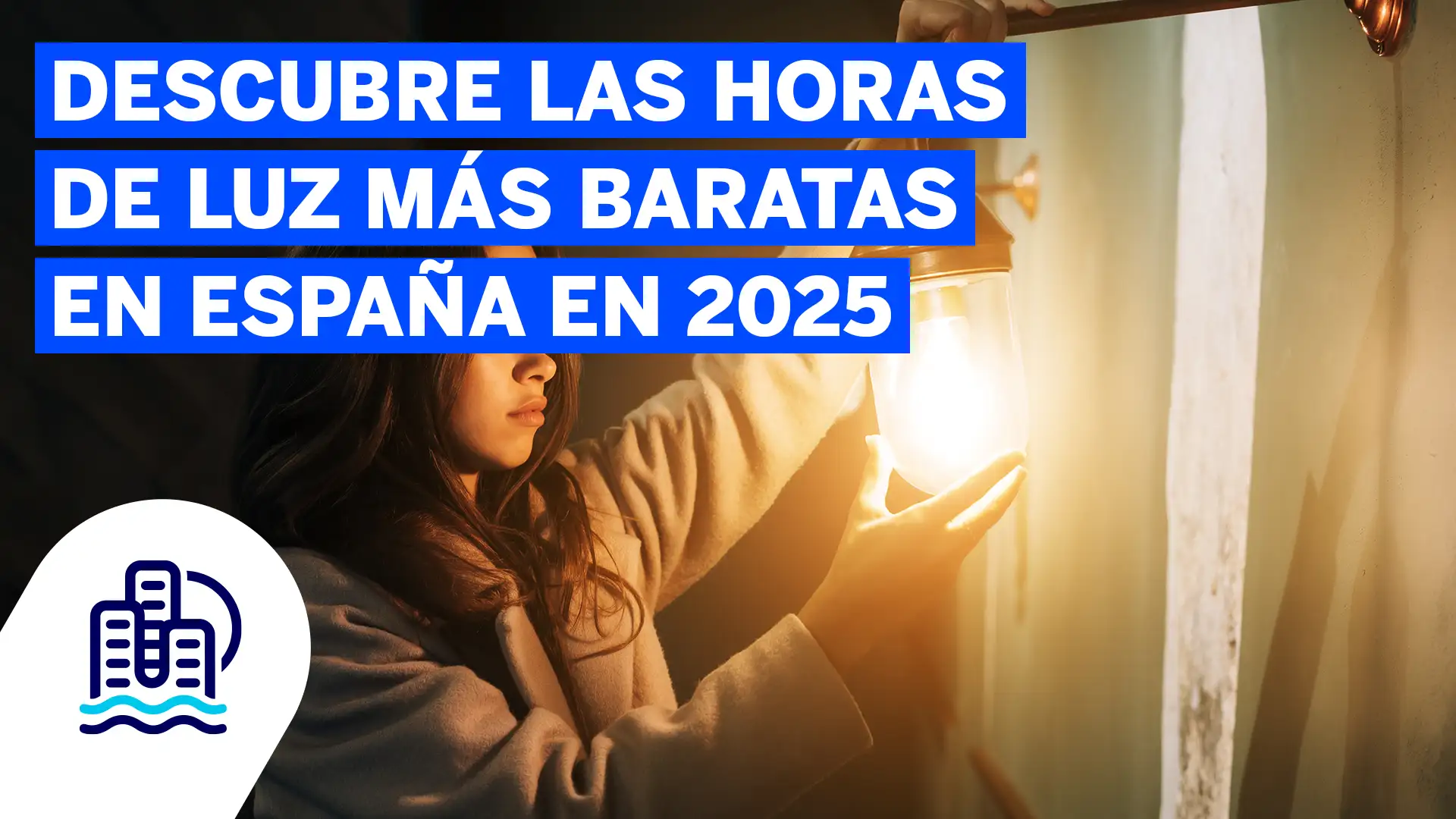 Descubre las horas de luz más baratas en España en 2025