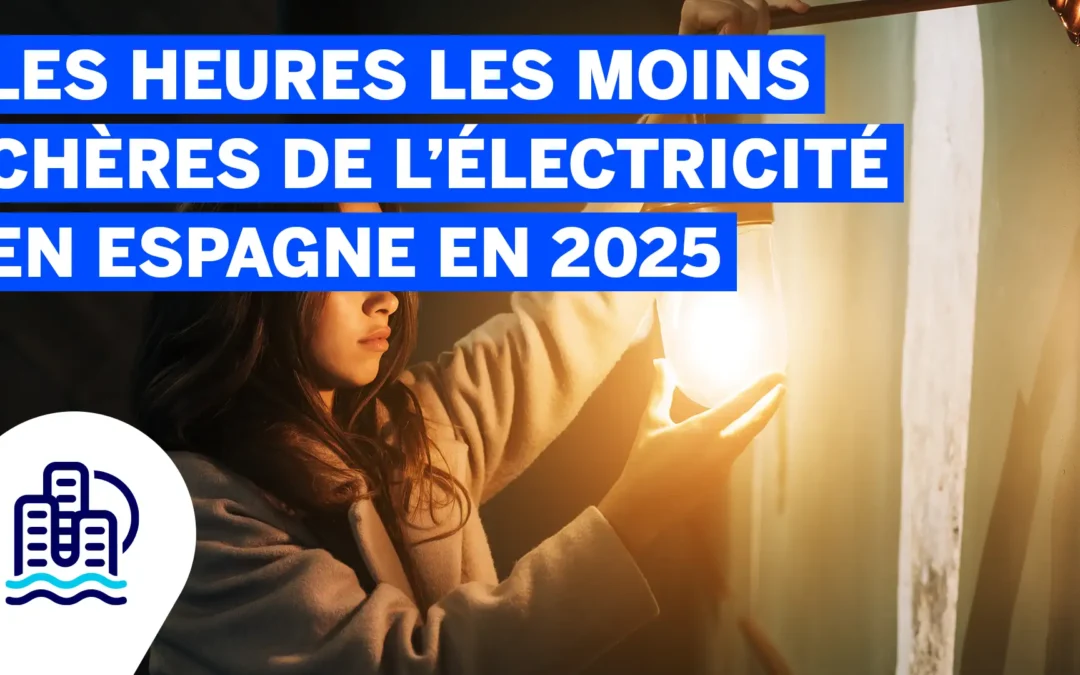 Les heures les moins chères de l’électricité en Espagne en 2025