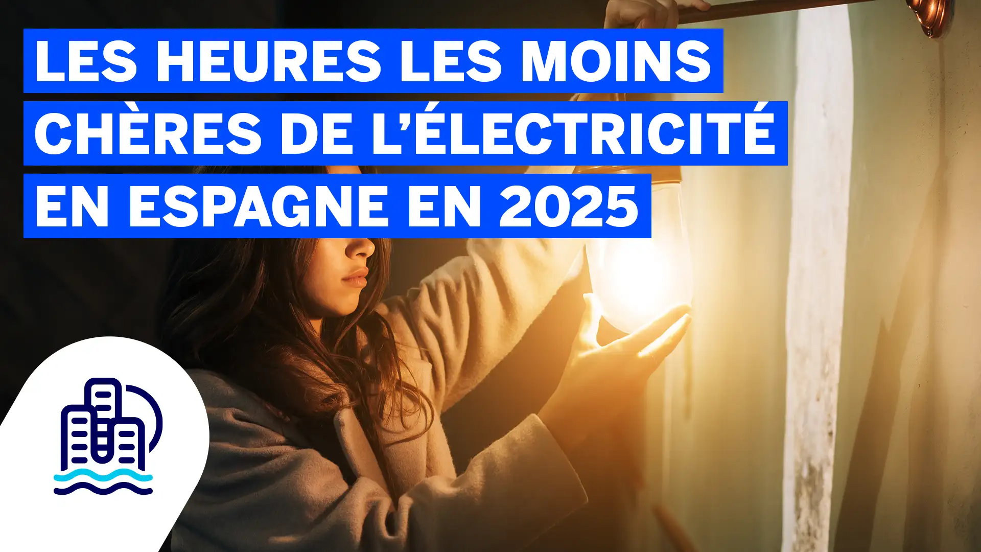 les heures les moins chères de l’électricité en Espagne