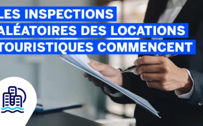 Les inspections aléatoires des locations touristiques commencent