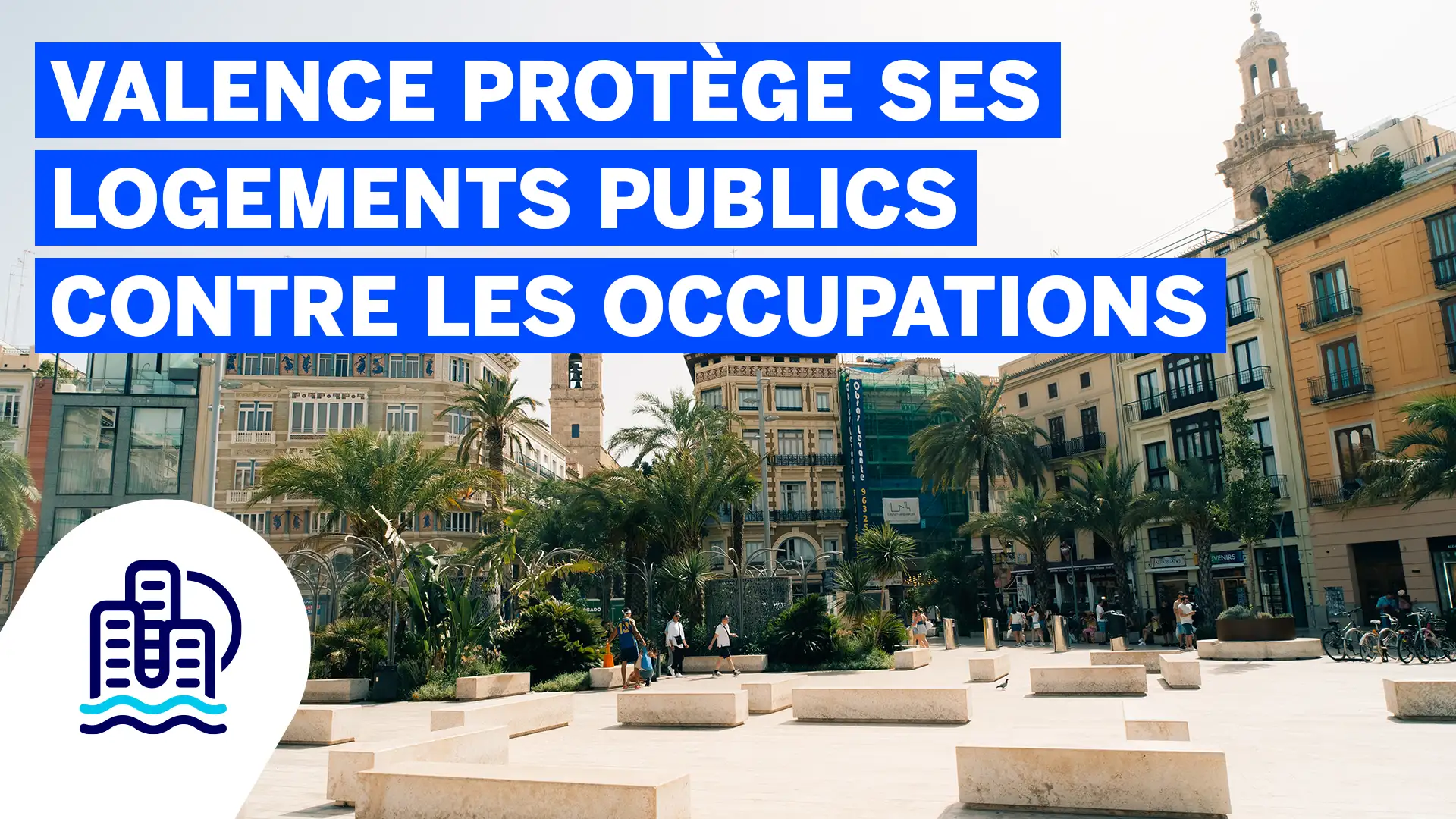 Valence protege ses logements publics contre les occupations illégales
