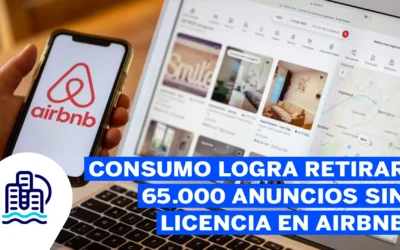 Consumo logra retirar 65 000 anuncios sin licencia en Airbnb