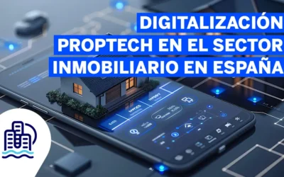 Digitalización PropTech en el sector inmobiliario en España