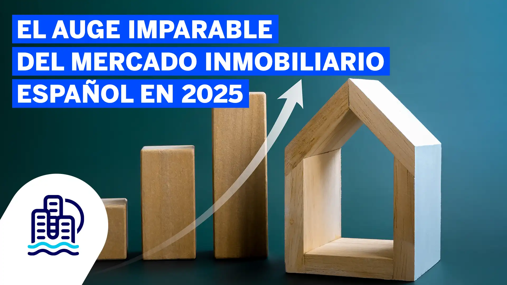 El auge imparable del mercado inmobiliario español en 2025