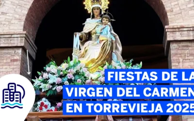 Fiestas de la Virgen del Carmen en Torrevieja 2025: tradición marinera y comunidad