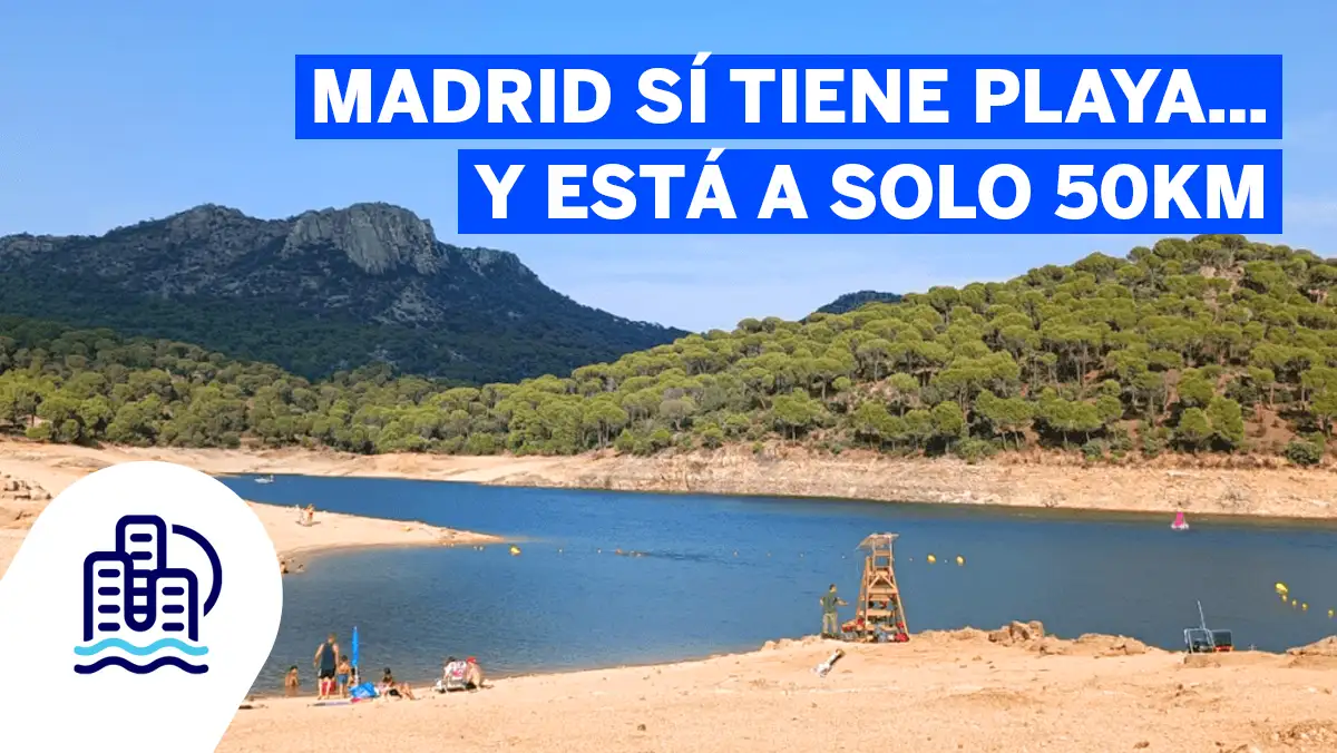 Madrid sí tiene playa… y está a solo 50 km