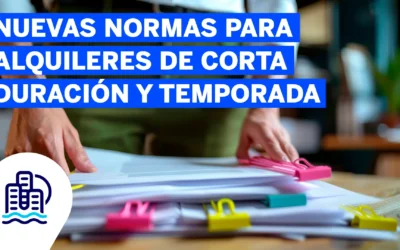 Nuevas Normas para Alquileres de Corta Duración y Temporada en España (Julio 2025)