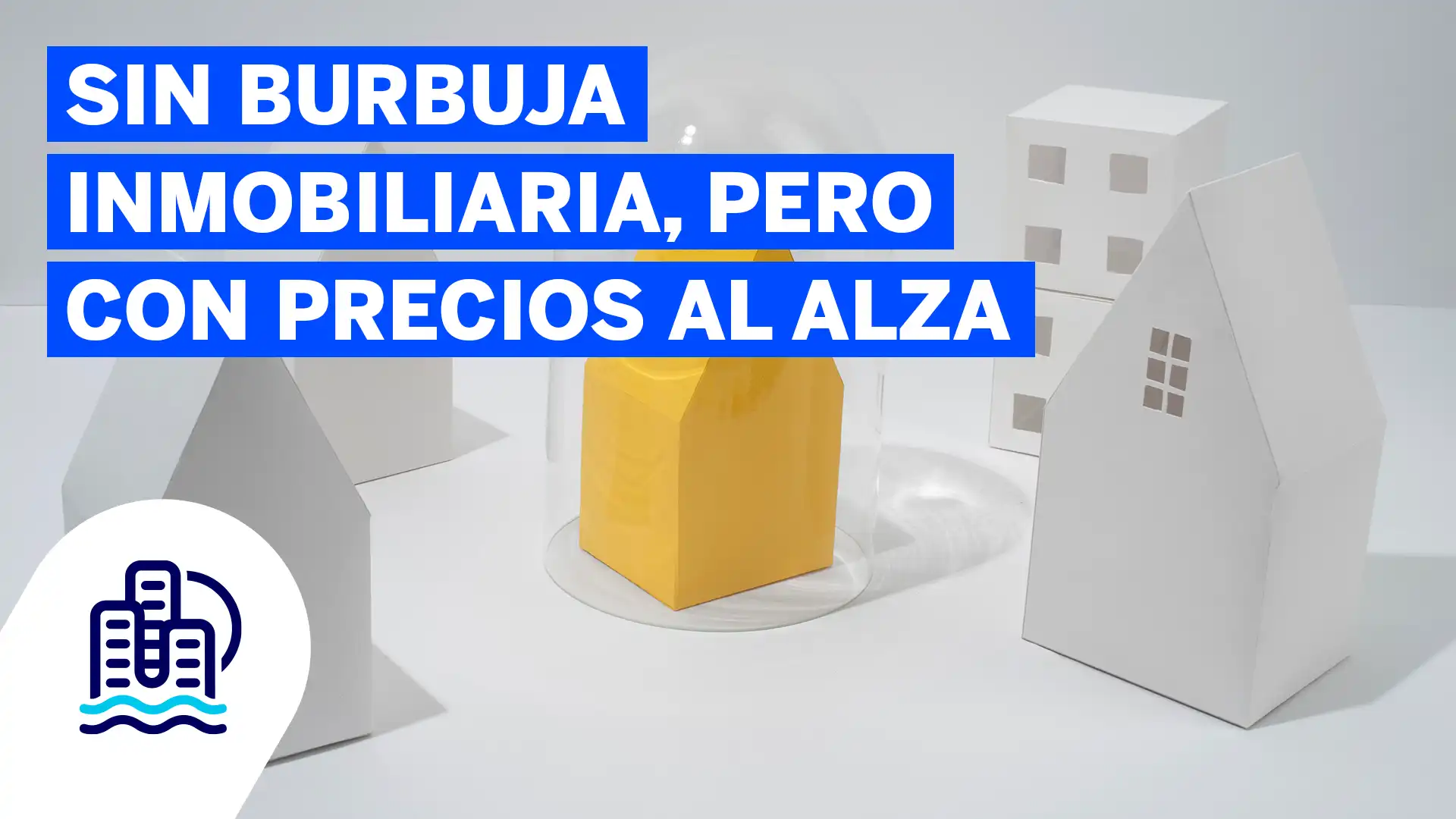 Sin burbuja inmobiliaria, pero con precios al alza