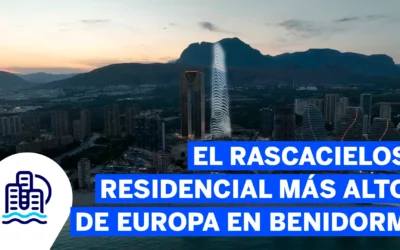 El rascacielos residencial más alto de Europa en Benidorm