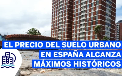 El precio del suelo urbano en España alcanza máximos históricos